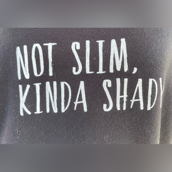 Not Slim, Kinda Shady Wide Neck Sweatshirt Size Large - Picture 3 of 8
